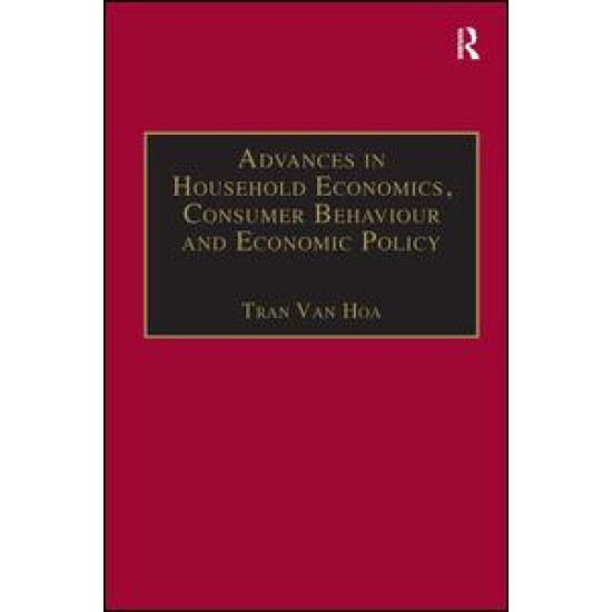 Advances in Household Economics, Consumer Behaviour and Economic Policy