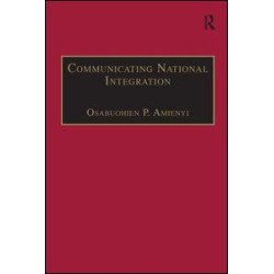 Communicating National Integration Communicating National Integration