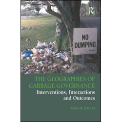 The Geographies of Garbage Governance The Geographies of Garbage Governance