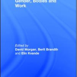 Gender, Bodies and Work