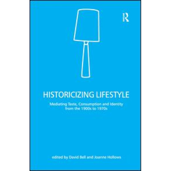 Historicizing Lifestyle