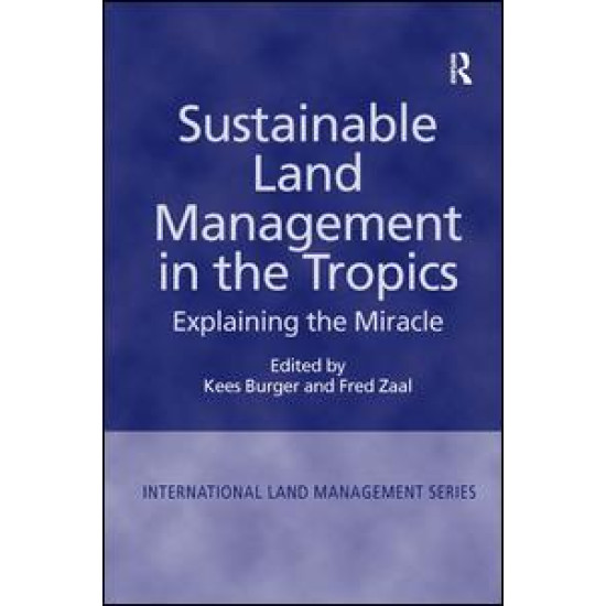Sustainable Land Management in the Tropics Sustainable Land Management in the Tropics