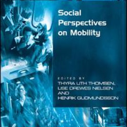 Social Perspectives on Mobility Social Perspectives on Mobility