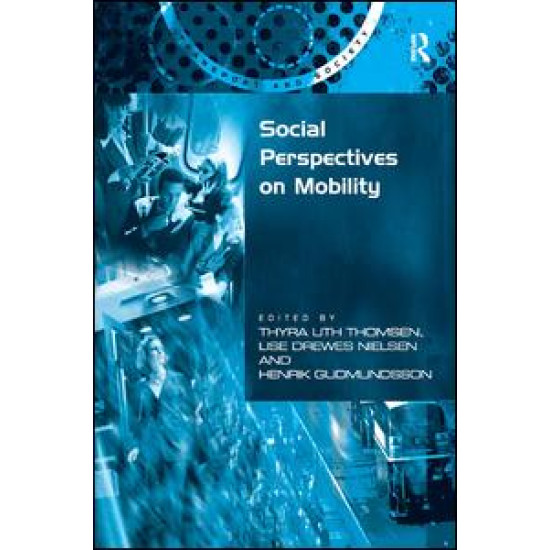 Social Perspectives on Mobility Social Perspectives on Mobility