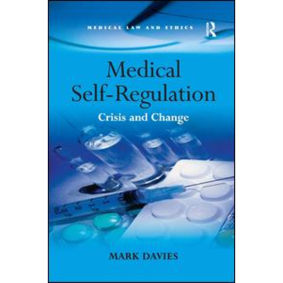 Medical Self-Regulation Medical Self-Regulation