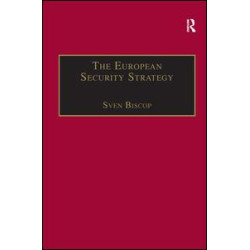 The European Security Strategy The European Security Strategy