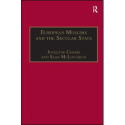 European Muslims and the Secular State European Muslims and the Secular State