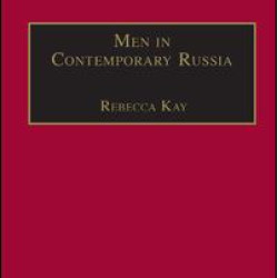 Men in Contemporary Russia Men in Contemporary Russia