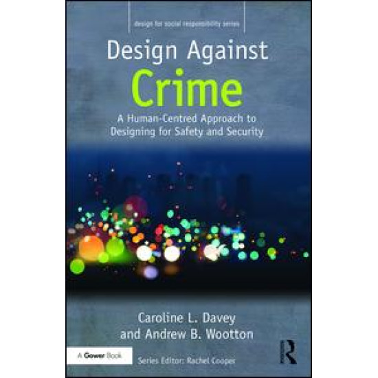 Design Against Crime Design Against Crime