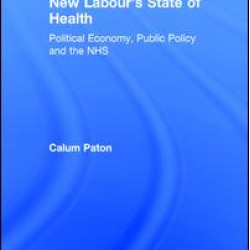 New Labour's State of Health New Labour's State of Health