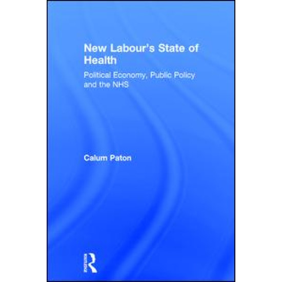 New Labour's State of Health