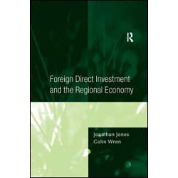 Foreign Direct Investment and the Regional Economy
