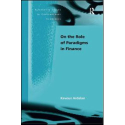 On the Role of Paradigms in Finance On the Role of Paradigms in Finance
