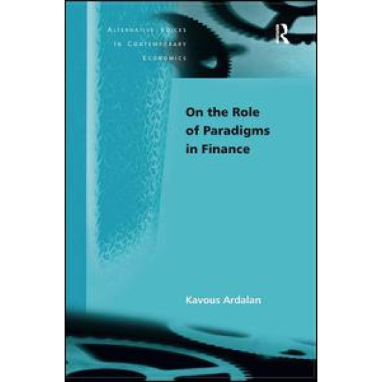 On the Role of Paradigms in Finance On the Role of Paradigms in Finance