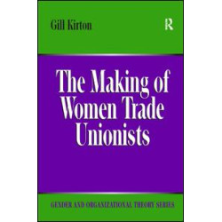 The Making of Women Trade Unionists