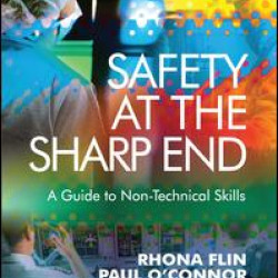 Safety at the Sharp End Safety at the Sharp End