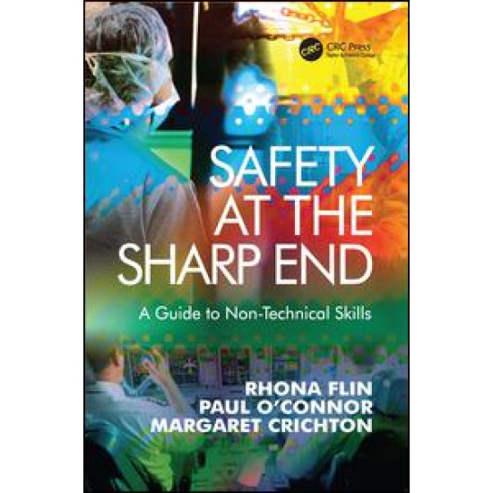 Safety at the Sharp End Safety at the Sharp End