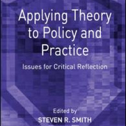 Applying Theory to Policy and Practice Applying Theory to Policy and Practice