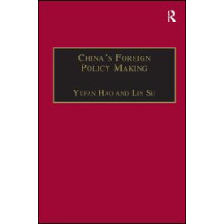 China's Foreign Policy Making China's Foreign Policy Making