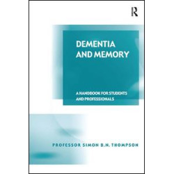 Dementia and Memory Dementia and Memory