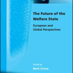 The Future of the Welfare State The Future of the Welfare State