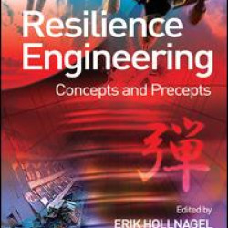 Resilience Engineering Resilience Engineering