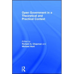 Open Government in a Theoretical and Practical Context Open Government in a Theoretical and Practical Context