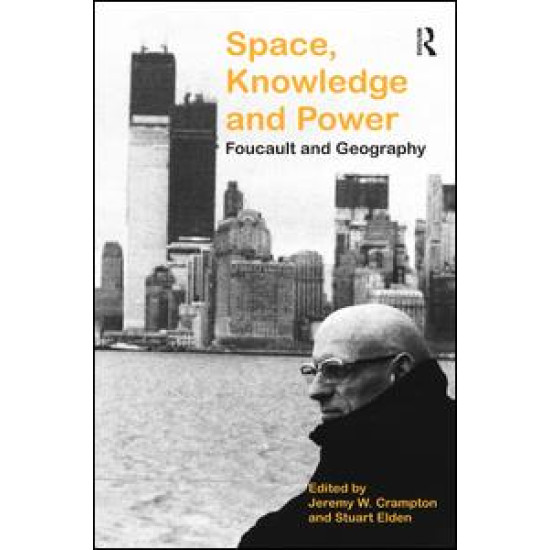 Space, Knowledge and Power Space, Knowledge and Power