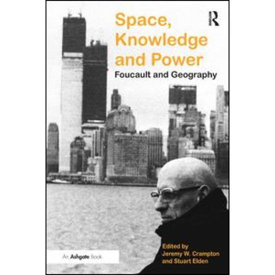 Space, Knowledge and Power Space, Knowledge and Power