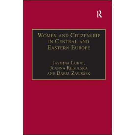 Women and Citizenship in Central and Eastern Europe Women and Citizenship in Central and Eastern Europe