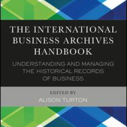 The International Business Archives Handbook