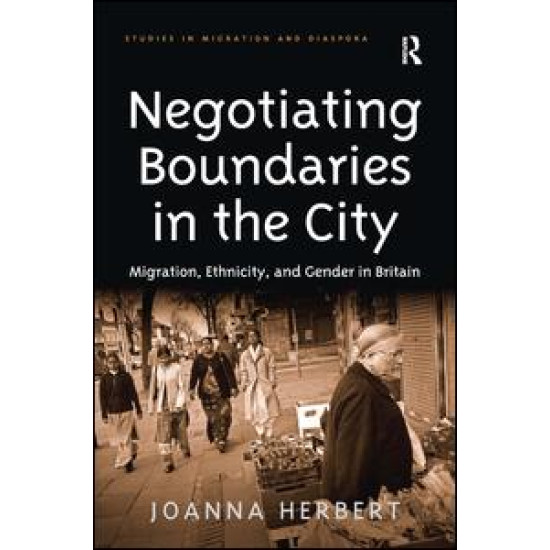 Negotiating Boundaries in the City Negotiating Boundaries in the City