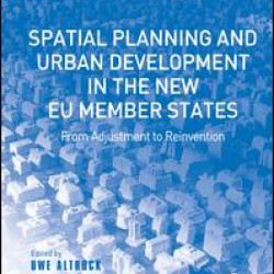 Spatial Planning and Urban Development in the New EU Member States