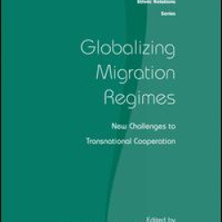 Globalizing Migration Regimes Globalizing Migration Regimes