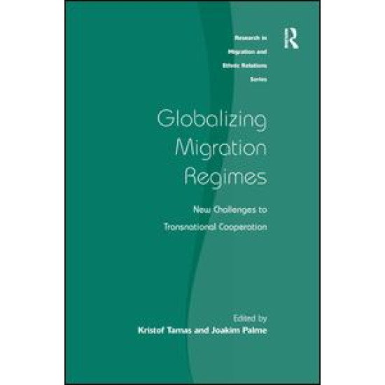 Globalizing Migration Regimes Globalizing Migration Regimes