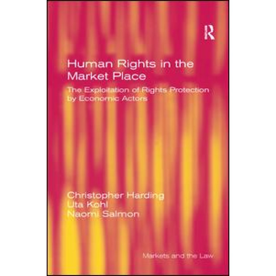 Human Rights in the Market Place Human Rights in the Market Place