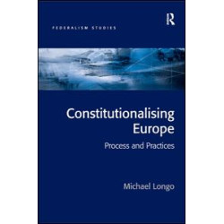 Constitutionalising Europe Constitutionalising Europe