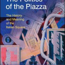 The Politics of the Piazza