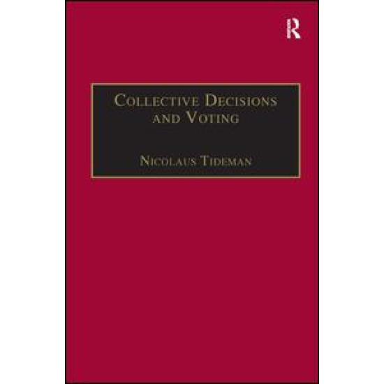 Collective Decisions and Voting Collective Decisions and Voting