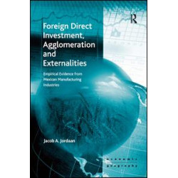 Foreign Direct Investment, Agglomeration and Externalities