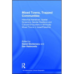 Mixed Towns, Trapped Communities Mixed Towns, Trapped Communities