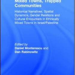 Mixed Towns, Trapped Communities