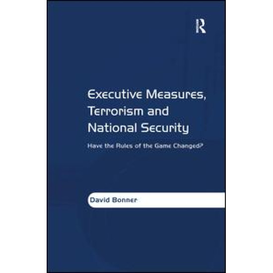 Executive Measures, Terrorism and National Security