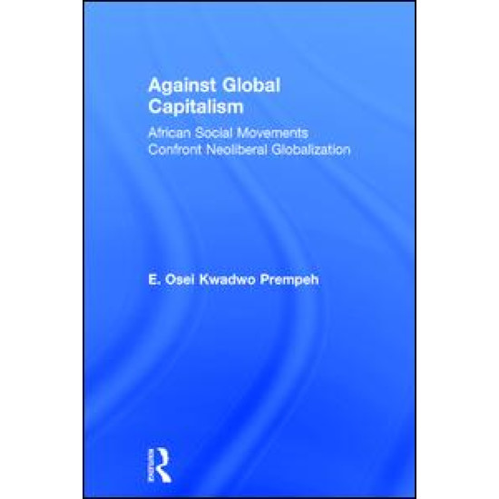 Against Global Capitalism Against Global Capitalism