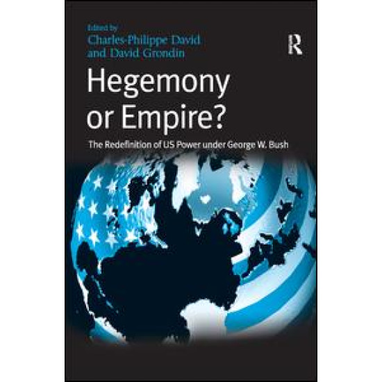 Hegemony or Empire? Hegemony or Empire?