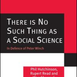 There is No Such Thing as a Social Science There is No Such Thing as a Social Science