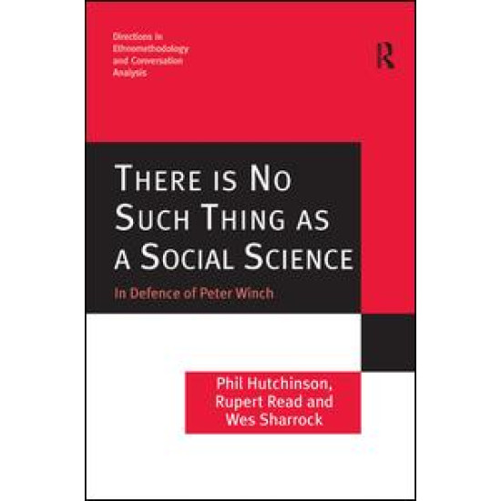 There is No Such Thing as a Social Science