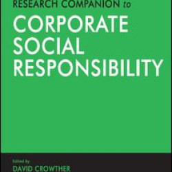 The Ashgate Research Companion to Corporate Social Responsibility