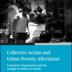 Collective Action and Urban Poverty Alleviation Collective Action and Urban Poverty Alleviation