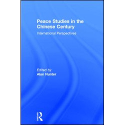 Peace Studies in the Chinese Century